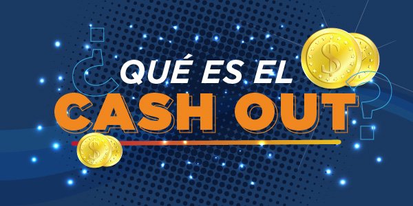 cashout apuestas deportivas cashout apuestas deportivas