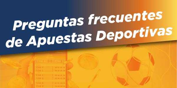 preguntas frecuentes de apuestas deportivas preguntas frecuentes de apuestas deportivas